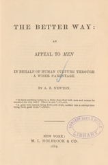 The better way: an appeal to men in behalf of human culture through a wiser parentage
