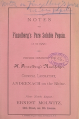 Notes on Finzelberg's pure soluble pepsin (1 to 100): prepared exclusively by H. Finzelberg's Nachfolger, Chemical Laboratory, Andernach on the Rhine