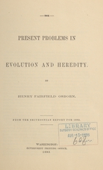 Present problems in evolution and heredity