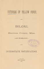 Outbreak of yellow fever at Biloxi, Harrison County, Miss., and its relation to interstate notification