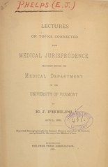 Lectures on topics connected with medical jurisprudence, delivered before the Medical Department of the University of Vermont