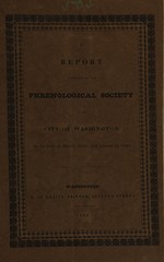 A Report submitted to the Phrenological Society of the City of Washington, on the 14th of March, 1828, and printed by order