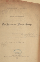 Valedictory address delivered at the annual commencement of the The Hahnemann Medical College, of Philadelphia: March 9th, 1870, at the Academy of Music