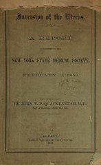 Inversion of the uterus: a report submitted to the New York State Medical Society, February 3, 1859