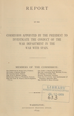 Report of the Commission Appointed by the President to Investigate the Conduct of the War Department in the War with Spain