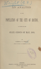 An analysis of the population of the city of Boston, as shown in the state census of May, 1885
