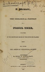 A memoir on the geological position of a fossil tree: discovered in the secondary rocks of the river Des Plaines : read before the American Geological Society