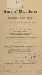 The cure of diphtheria by biochemic treatment: a word to educated laymen