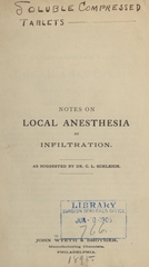 Notes on local anesthesia by infiltration, as suggested by C.L. Schleich