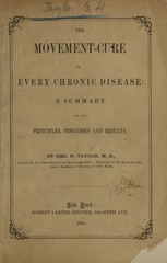 The movement cure in every chronic disease: a summary of its principles, processes, and results