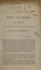 The hymen: an essay, delivered (by appointment) before the New York Medical Union