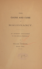 The cause and cure of malignancy: an important announcement to the medical professîon
