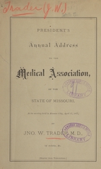 President's annual address to the Medical Association of the State of Missouri: at its meeting held in Kansas City, April 17, 1877