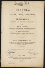 Cholera, its nature, cause, treatment, and prevention, clearly and concisely explained: with an appendix, containing practical remarks on fever and dysentery, with which cholera is intimately connected, and frequentlly [sic] combined : being the substance of reports made to the late Government of Poland