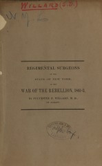Regimental surgeons of the State of New York, in the War of the Rebellion, 1861-3