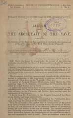 Yellow fever on United States steamer Plymouth: letter from the Secretary of the Navy, in reply to a resolution of the House of Representatives in relation to the breaking out of the yellow fever on the United States steamer Plymouth