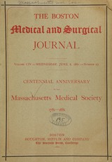Centennial anniversary of the Massachusetts Medical Society, 1781-1881