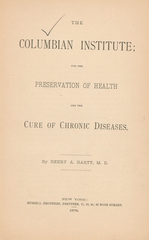 The Columbian Institute: for the preservation of health and the cure of chronic diseases