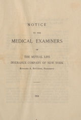 Notice to the medical examiners of the Mutual Life Insurance Company of New York