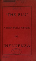 The flu: a brief history of influenza in U.S. America, Europe, Hawaii