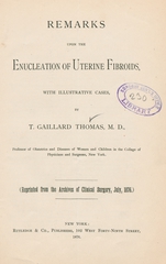 Remarks upon the enucleation of uterine fibroids, with illustrative cases