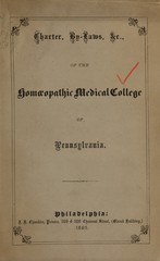 Charter, by-laws, & c. of the Homoeopathic Medical College of Pennsylvania