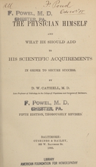 The physician himself and what he should add to his scientific acquirements in order to secure success