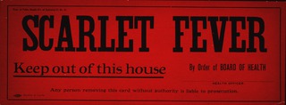 Scarlet Fever: Keep out of this house