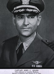 Captain John C. Adams: Chief, Division of Aviation Medicine