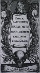 Thomas Bartholini: Historiarum Anatomicarum Rariorum