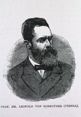Prof. Dr. Leopold von Schrother (Vienna)