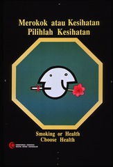 Merokok atau kesihatan, pilihlah kesihatan: Smoking or health, choose health