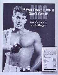 AIDS, if you don't have it, don't get it!: use condoms, avoid drugs