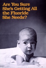 Are you sure she's getting all the fluoride she needs?