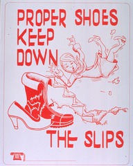 Proper shoes keep down the slips