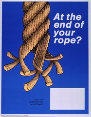 At the end of your rope?
