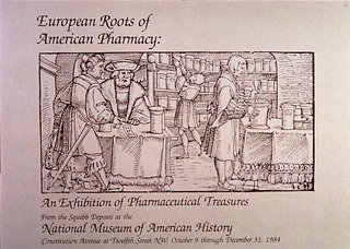 European roots of American pharmacy: an exhibition of pharmaceutical treasures from the Squibb deposit at the National Museum of American History