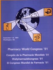Pharmacy World Congress '91: Congrès de la pharmacie mondiale '91 = Weltpharmaziekongress '91 = El Congreso Mundial de Farmacia '91