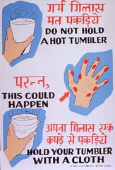 Do not hold a hot tumbler, this could happen: hold your tumbler with a cloth