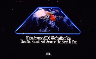 If you assume AIDS won't affect you, then you should still assume the earth is flat