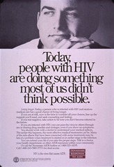 Today, people with HIV are doing something most of us didn't think possible