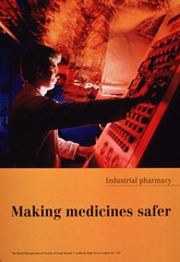 Industrial pharmacy: making medicines safer