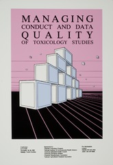 Managing conduct and data quality of toxicology studies