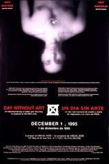 Day without art: an international day of action and mourning in response to the AIDS crisis = Un dia sin arte : un dia internacional de acción y duelo en respuesta a la crisis del SIDA