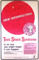 Toxic shock syndrome is so rare you might forget it can happen