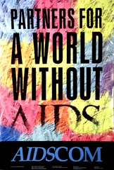 Partners for a world without AIDS: AIDSCOM