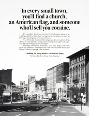 In every small town, you'll find a church, an American flag, and someone who'll sell you cocaine