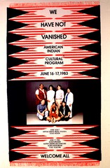 We have not vanished: American Indian cultural program, June 16-17, 1983