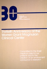 Thirtieth anniversary of the Warren Grant Magnuson Clinical Center: 30 years of patient care and clinical research
