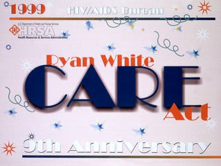 Ryan White CARE Act: 9th anniversary